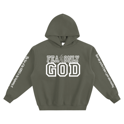 Fear only God hoodie